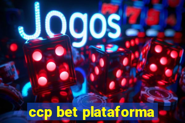 ccp bet plataforma